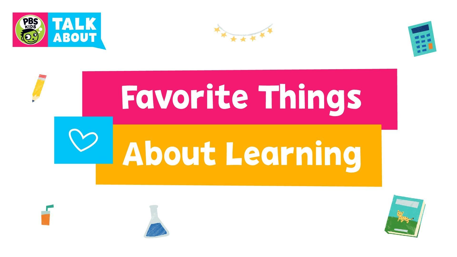 What do you like to learn about? Kids like you share their favorite things about school.