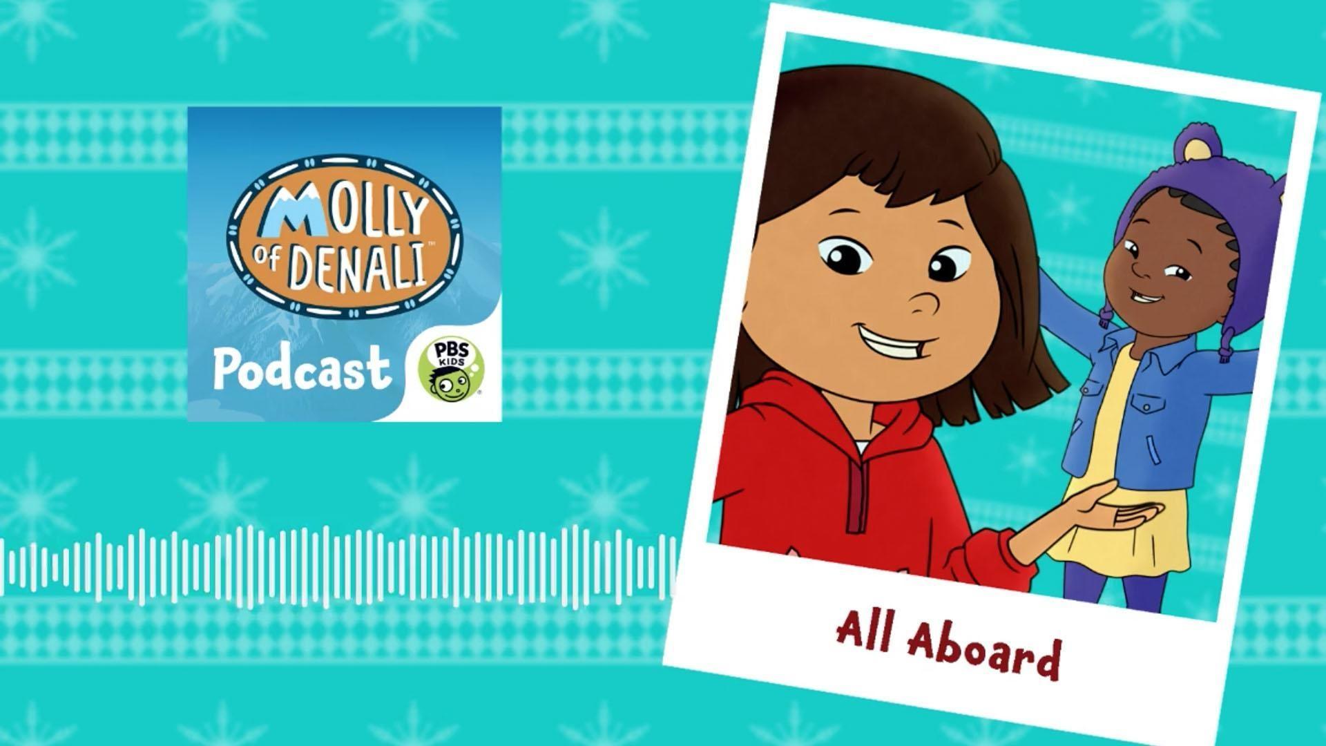 Join Molly on a new adventure as she and Trini take a mystery train across Alaska.